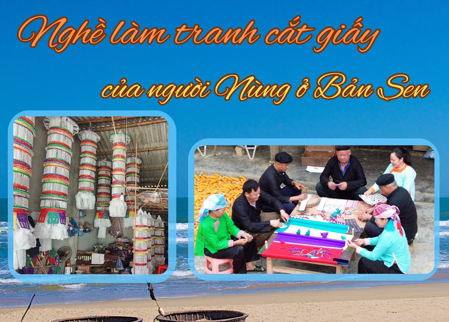 [Ảnh] Nghề làm tranh cắt giấy của người Nùng ở Bản Sen