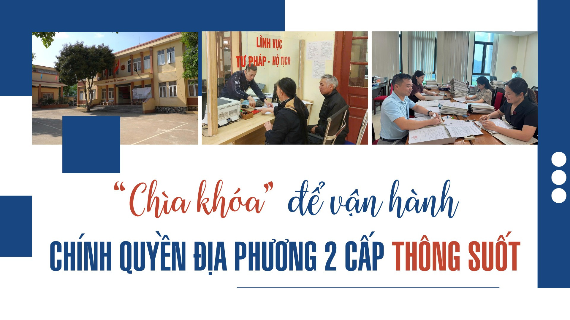 "Chìa khóa" để vận hành chính quyền địa phương 2 cấp thông suốt