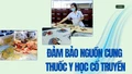 Đảm bảo nguồn cung thuốc y học cổ truyền