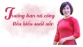 Trưởng ban nữ công tiêu biểu xuất sắc