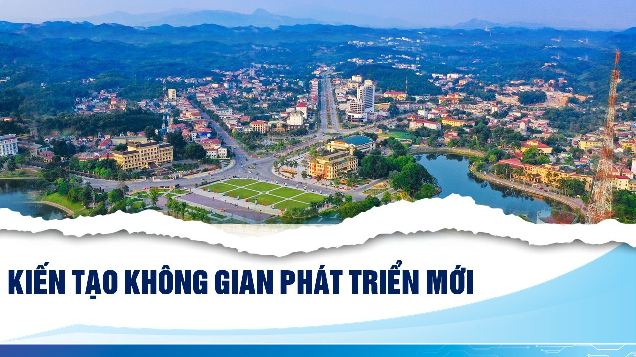 Kiến tạo không gian phát triển mới