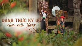 Đánh thức ký ức của núi rừng