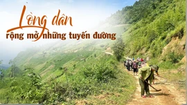 Lòng dân rộng mở những tuyến đường
