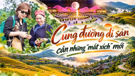 Cung đường di sản cần những “mắt xích” mới