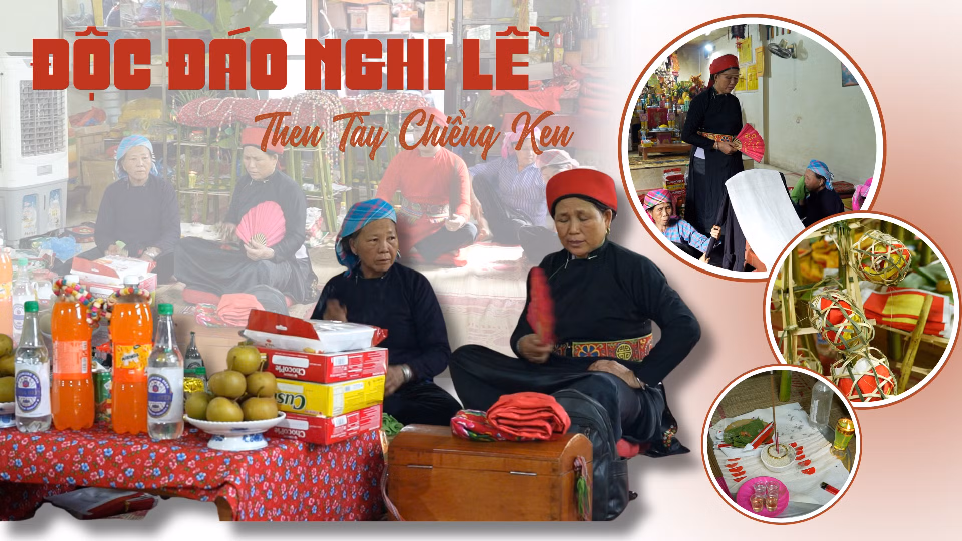 Độc đáo nghi lễ Then Tày Chiềng Ken 