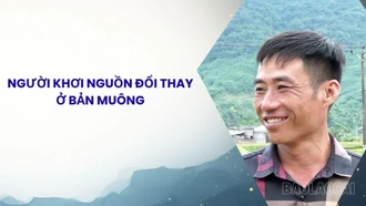 Người khơi nguồn đổi thay ở bản Muông