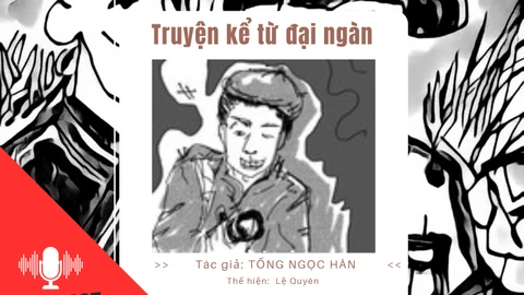 Truyện kể từ đại ngàn "Có một chiều mây trắng"
