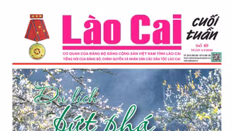 Báo Lào Cai Cuối tuần số 40 ra ngày 4/4/2026