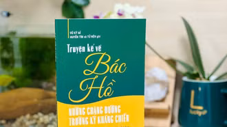 Truyện kể về Bác Hồ - Những chặng đường trường kỳ kháng chiến