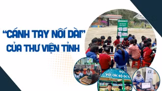 “Cánh tay nối dài” của Thư viện tỉnh