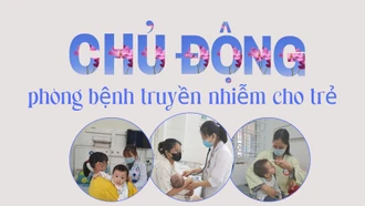 Chủ động phòng bệnh truyền nhiễm cho trẻ