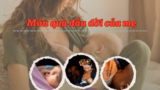 Món quà đầu đời của mẹ