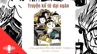 Truyện kể từ đại ngàn "Lớp học ngày mới"