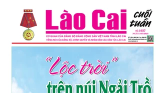 Báo Lào Cai Cuối tuần số 1037 ra ngày 10/5/2025
