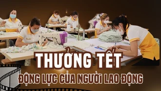 Thưởng tết - động lực của người lao động