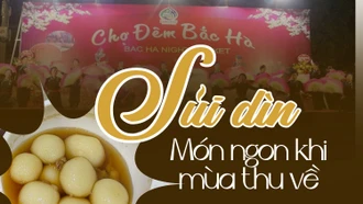 SỦI DÌN - món ngon khi mùa thu về 