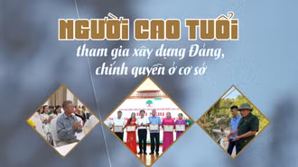 Người cao tuổi tham gia xây dựng đảng, chính quyền ở cơ sở