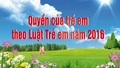 [Infographic] Quyền của trẻ em theo Luật Trẻ em năm 2016