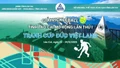 Khai mạc giải Pickleball tỉnh Lào Cai mở rộng lần thứ I “Tranh Cup Đức Việt Land”, năm 2025
