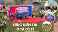 Vững niềm tin ở Tả Củ Tỷ