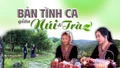 Bản tình ca giữa núi và trà
