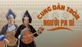Cung đàn tròn người Pa Dí