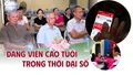 Đảng viên cao tuổi trong thời đại số
