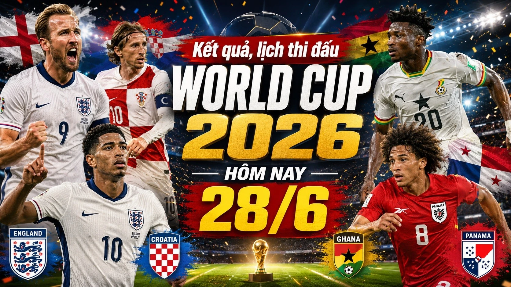 ket-qua-lich-thi-dau-world-cup-2026-hom-nay-28-6-2026.jpg