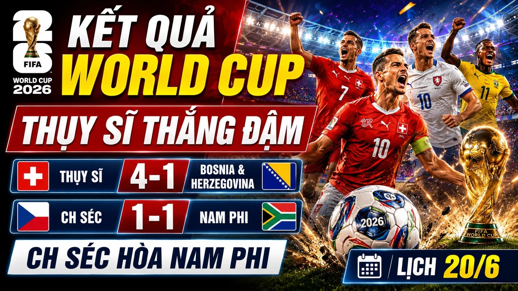ket-qua-lich-thi-dau-world-cup-hom-nay-19-6-2026.jpg