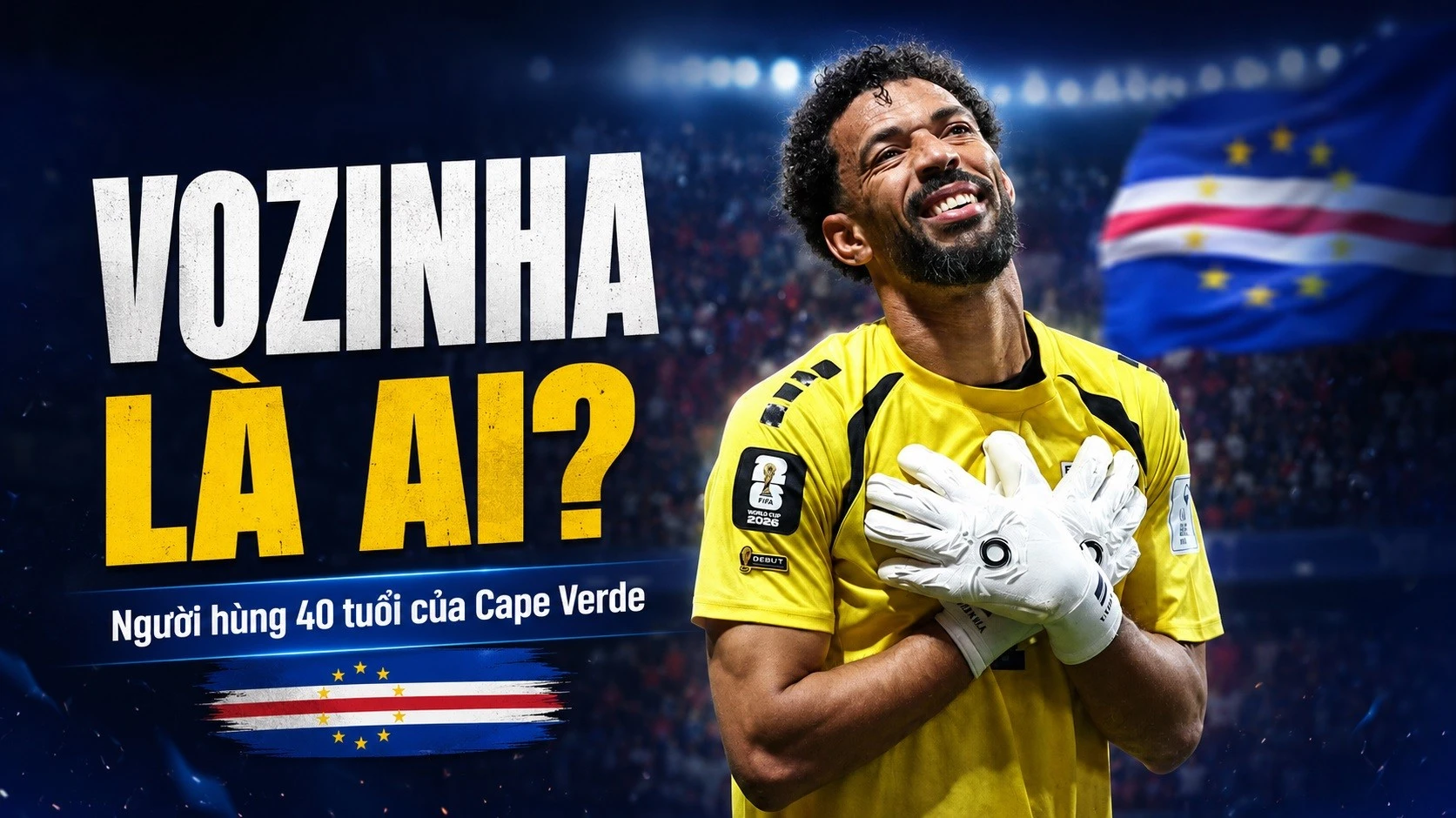 thu-mon-vozinha-noi-tieng-tai-world-cup-2026.jpg