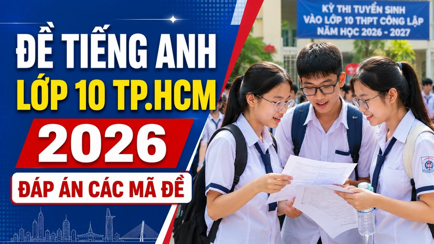 de-thi-dap-an-mon-tieng-anh-lop-10-tphcm-2026.jpg