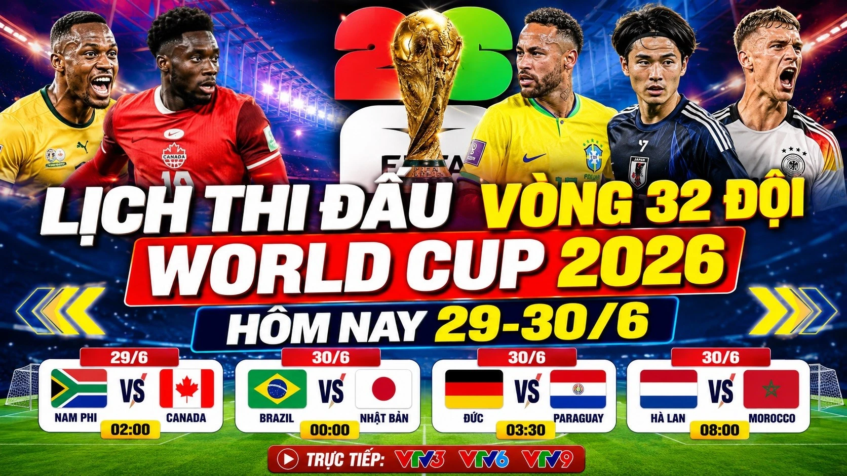 lich-thi-dau-vong-32-doi-hom-nay-29-30-6-2026.jpg
