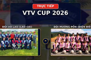 TRỰC TIẾP VTV CUP 2026: Đội Võ Lao (Lào Cai) vs Đội Mường Pồn (Điện Biên)