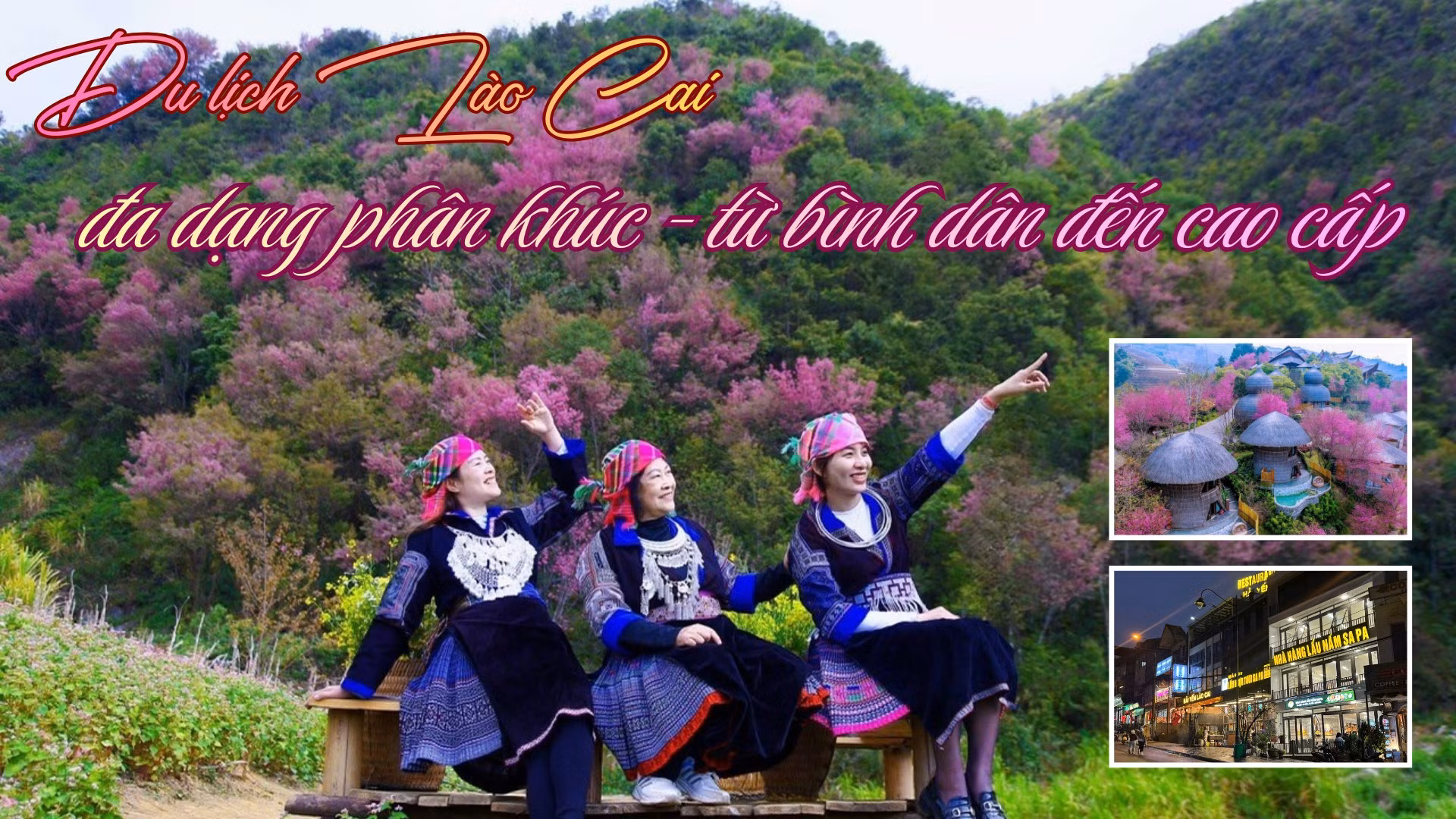 Du lịch Lào Cai đa dạng phân khúc - từ bình dân đến cao cấp