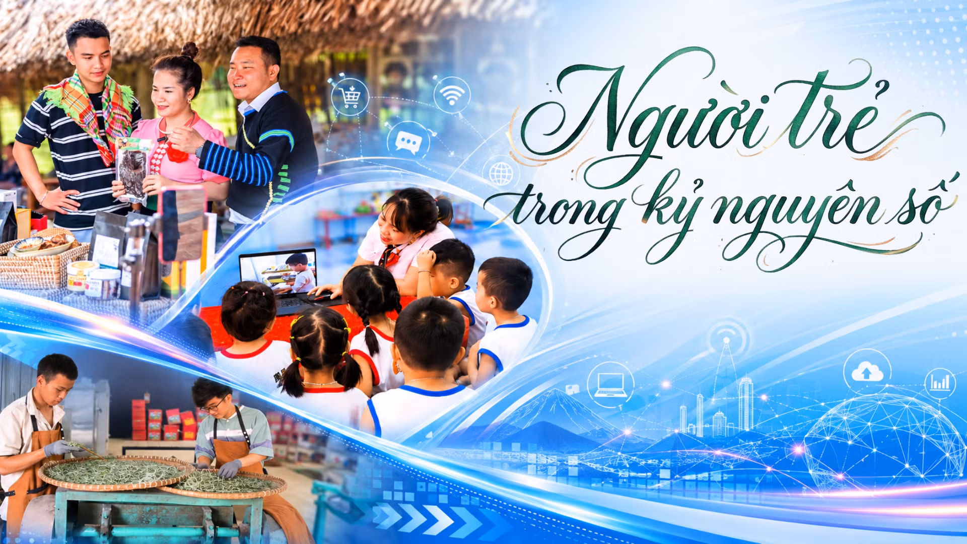 Người trẻ trong kỷ nguyên số