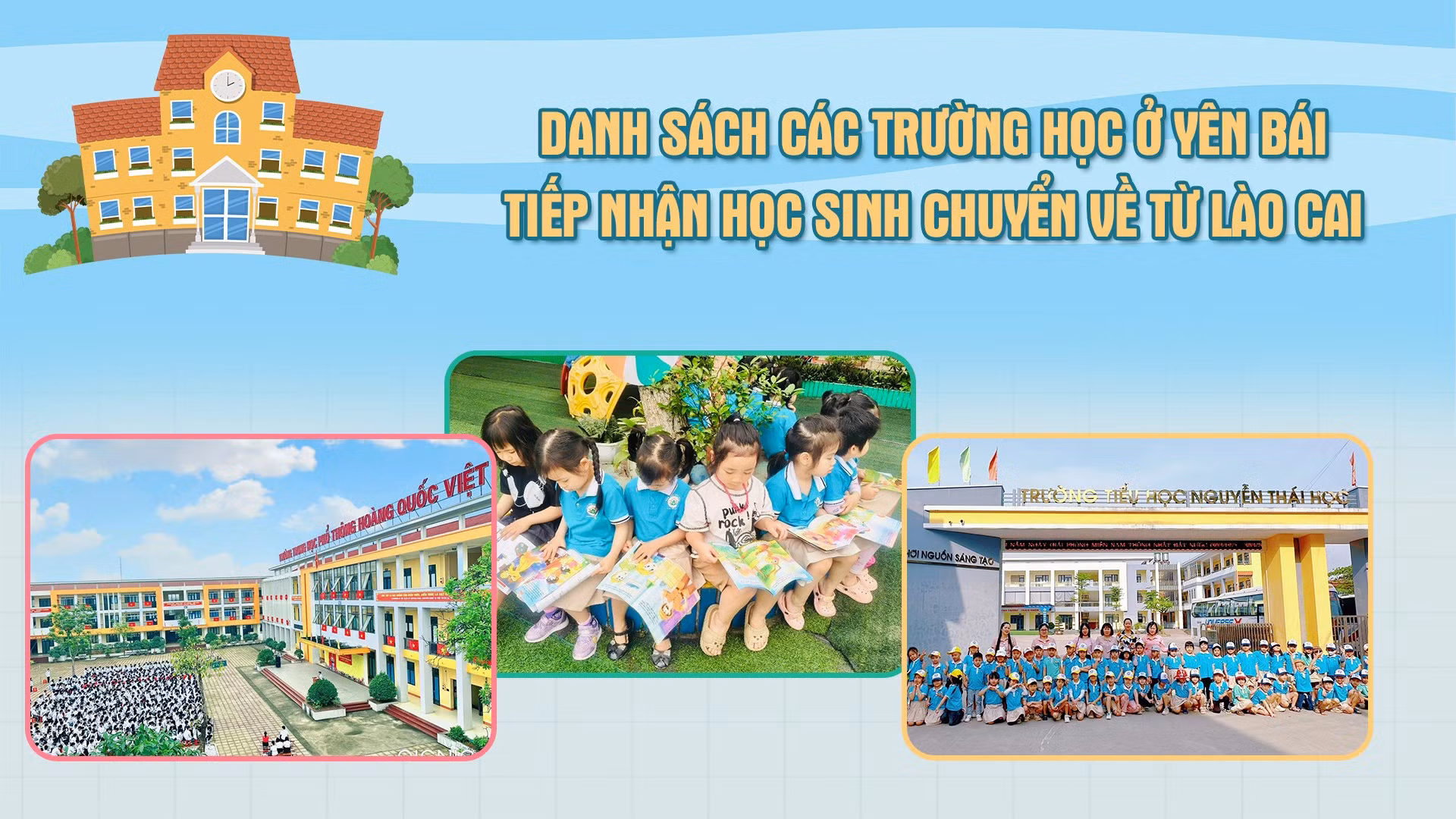 [Infographic] Danh sách các trường ở Yên Bái tiếp nhận học sinh chuyển về từ Lào Cai (đợt 1)