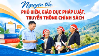 Nguyên tắc phổ biến, giáo dục pháp luật, truyền thông chính sách