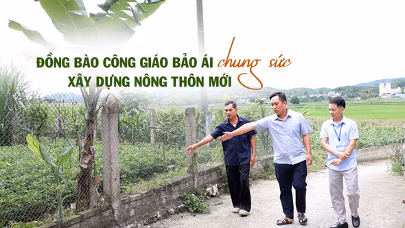 Đồng bào Công giáo Bảo Ái chung sức xây dựng nông thôn mới