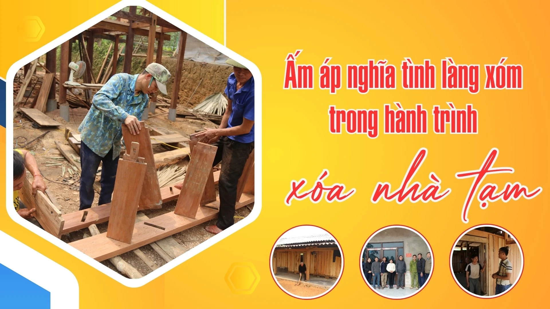 Ấm áp nghĩa tình làng xóm trong hành trình xóa nhà tạm