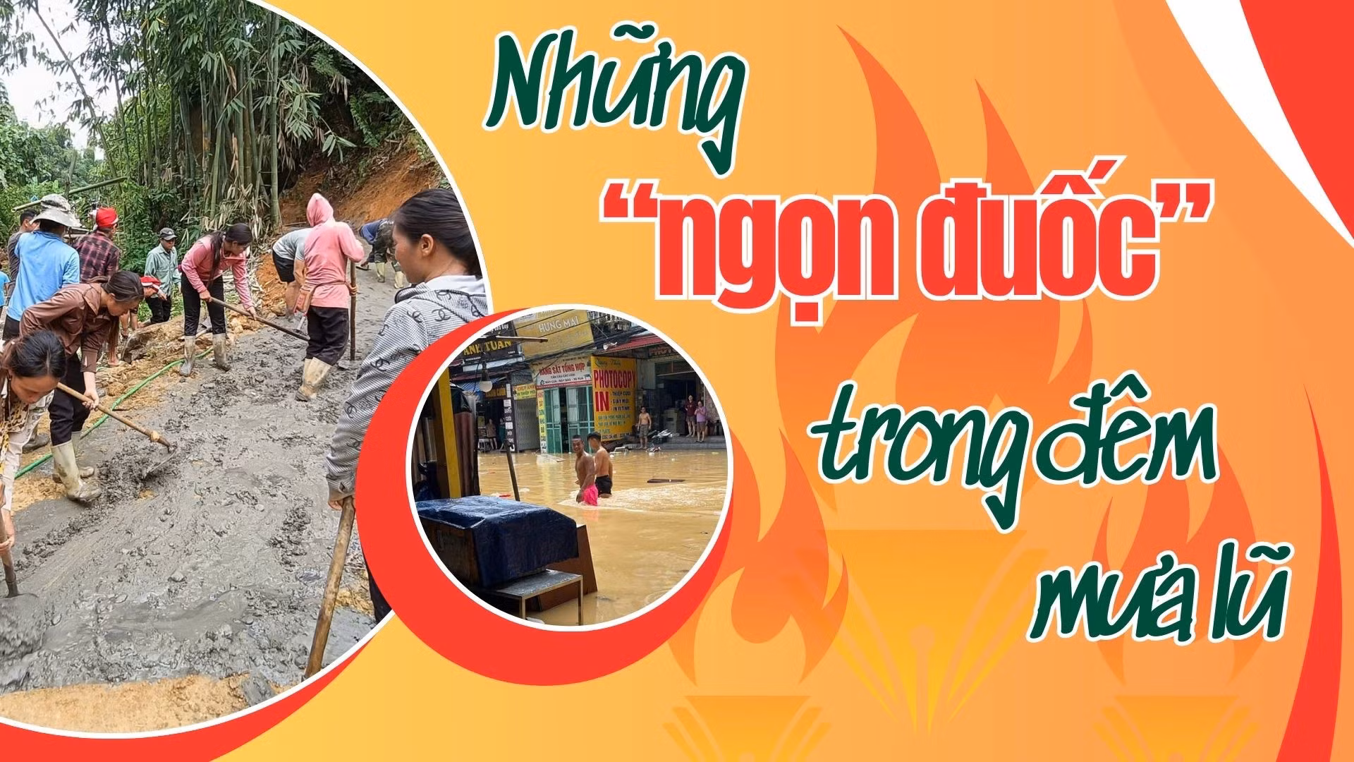 Những “ngọn đuốc” trong đêm mưa lũ