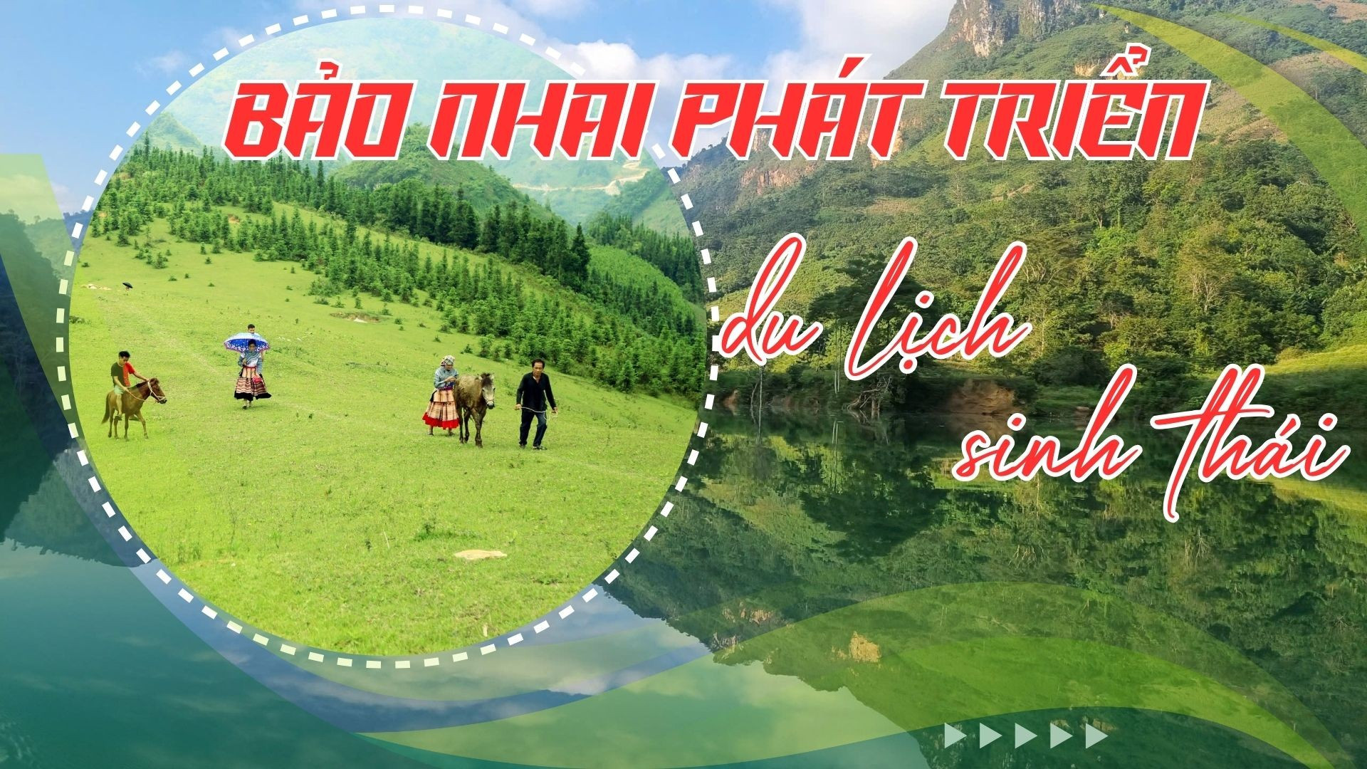 Bảo Nhai phát triển du lịch sinh thái