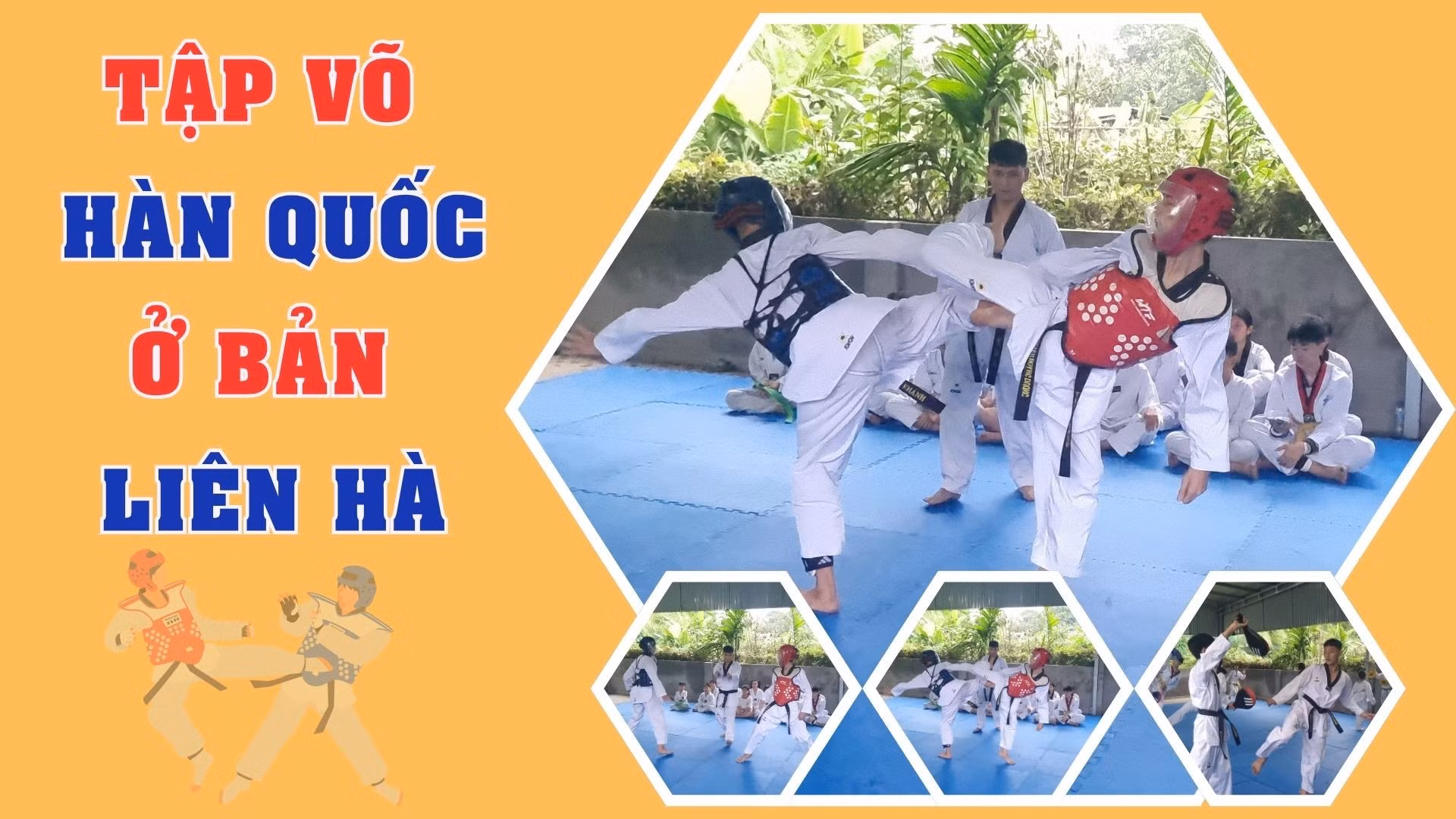 Tập “võ Hàn Quốc” ở bản Liên Hà