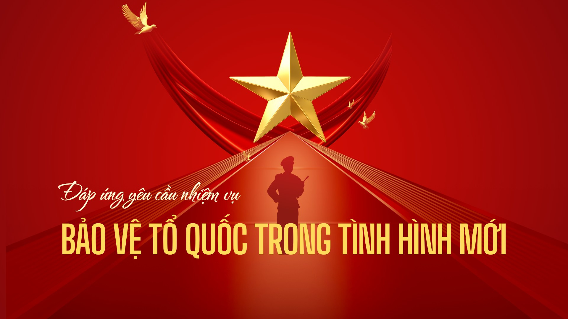 Đáp ứng yêu cầu nhiệm vụ bảo vệ Tổ quốc trong tình hình mới