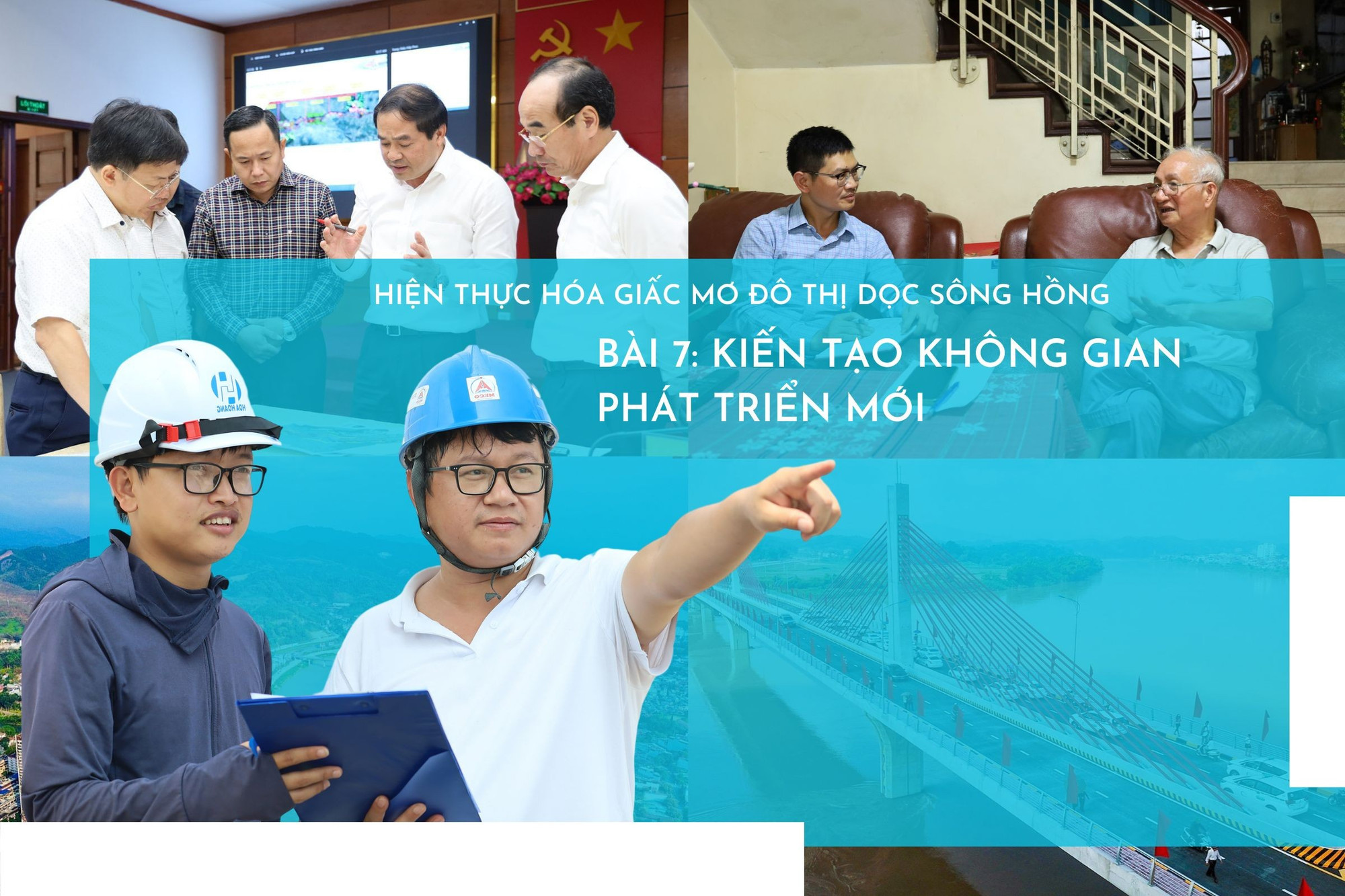 Bài cuối: Kiến tạo không gian phát triển mới