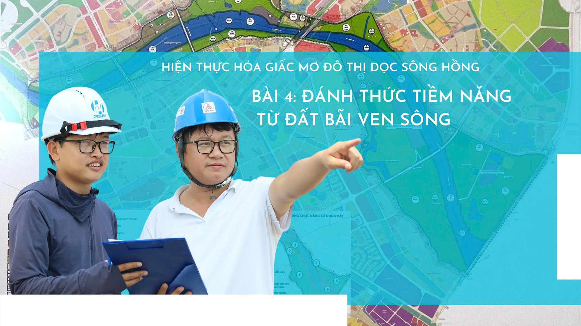 Bài 4: Đánh thức tiềm năng từ đất bãi ven sông