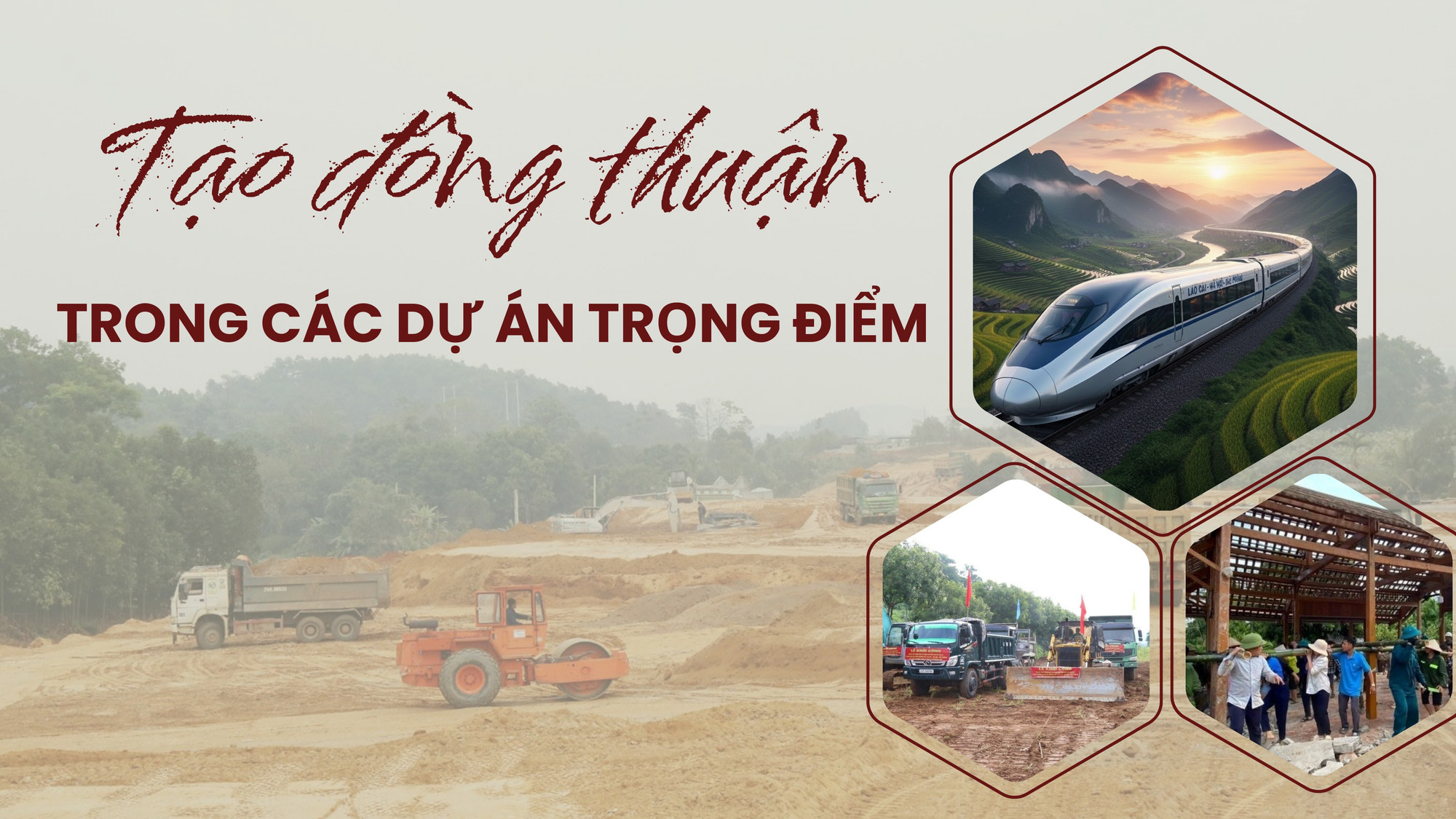 Tạo đồng thuận trong các dự án trọng điểm