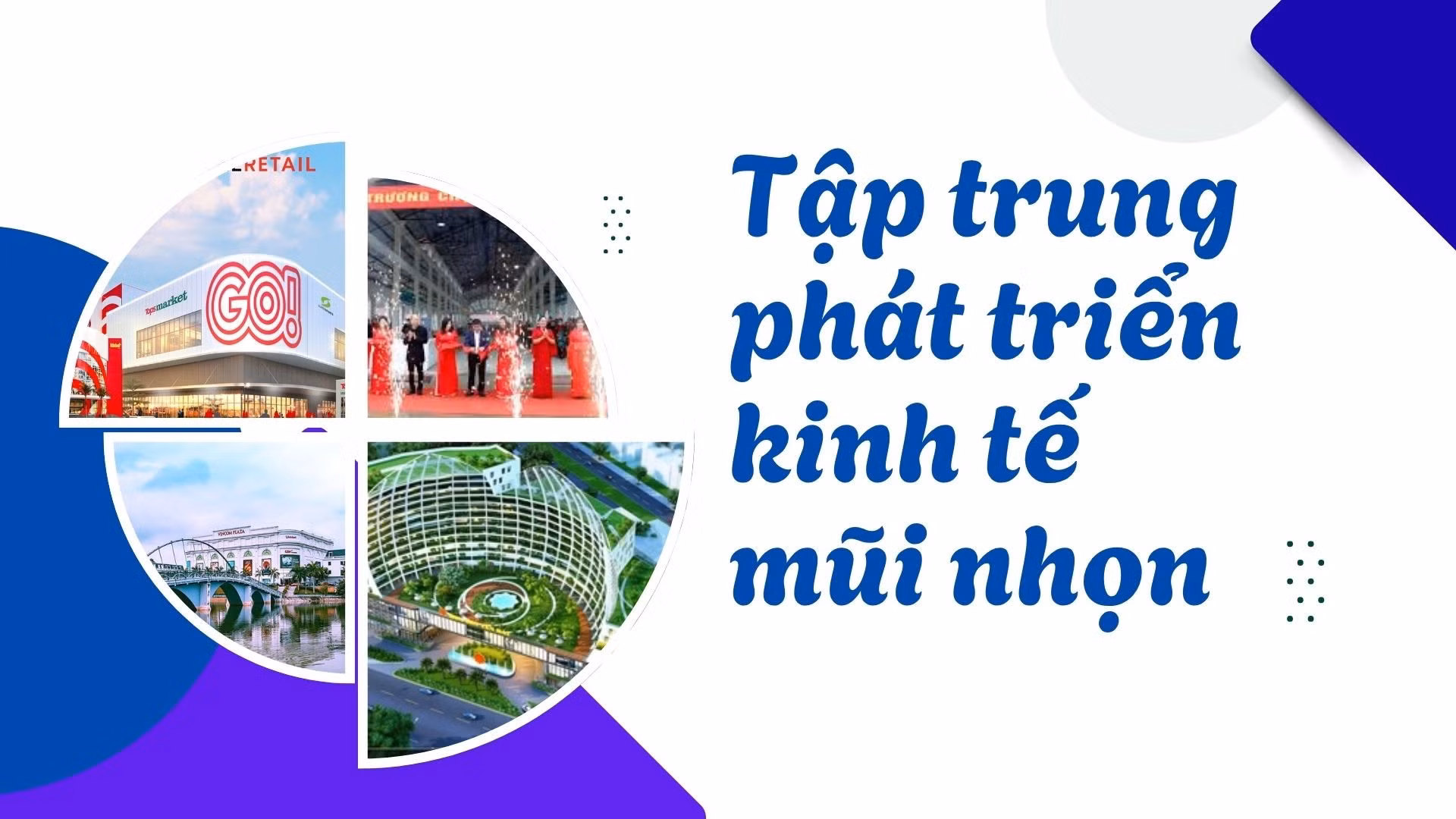 Tập trung phát triển kinh tế mũi nhọn