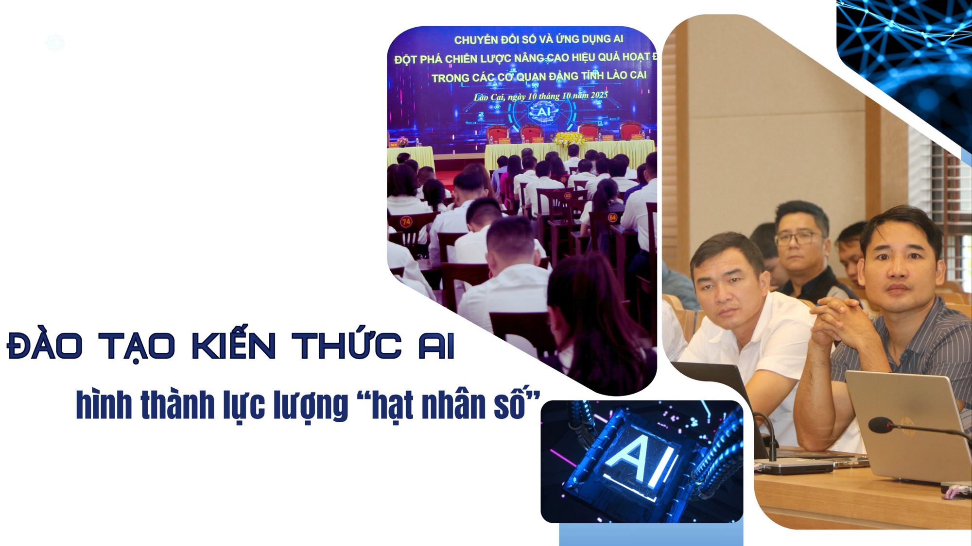 Đào tạo kiến thức AI hình thành lực lượng “hạt nhân số” 
