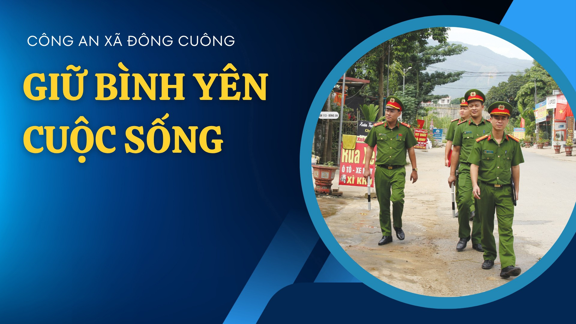 Công an xã Đông Cuông: Giữ bình yên cuộc sống