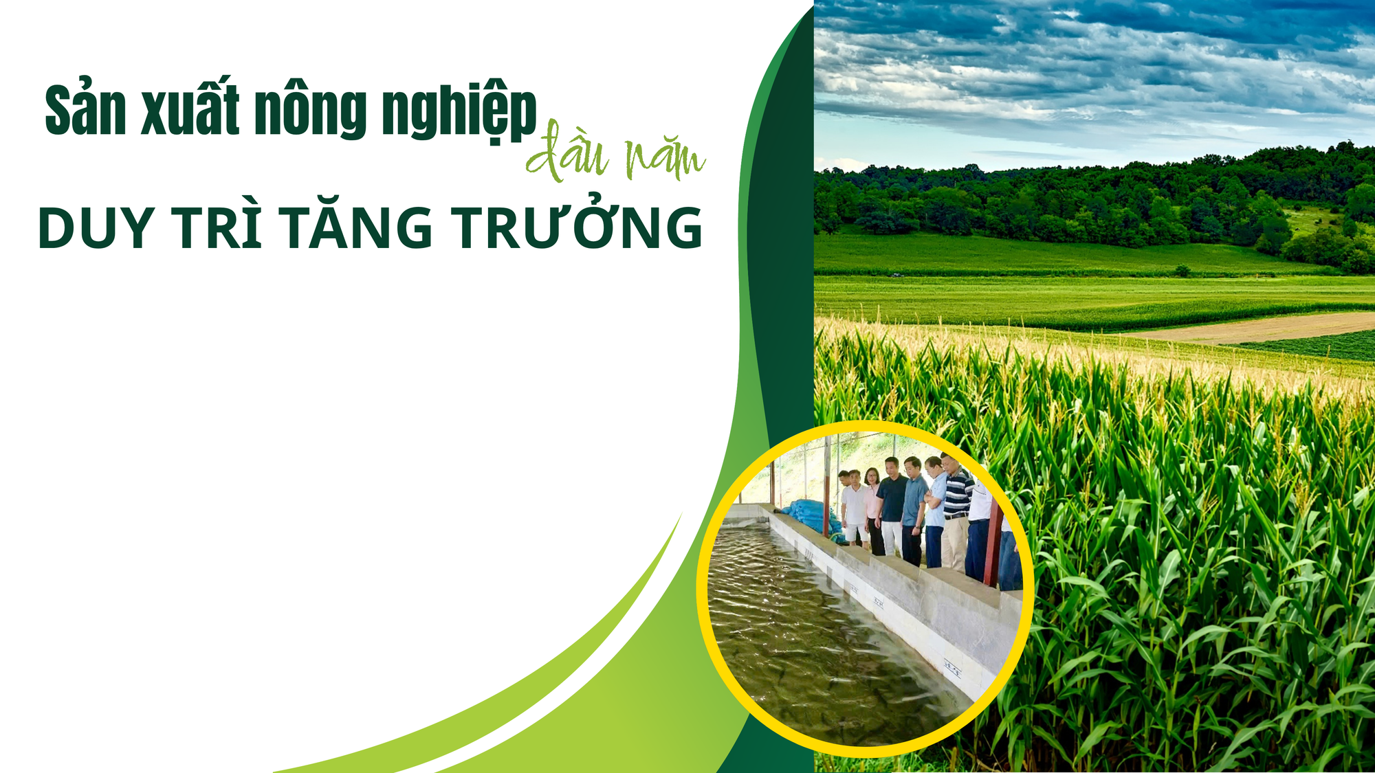 Sản xuất nông nghiệp đầu năm duy trì tăng trưởng